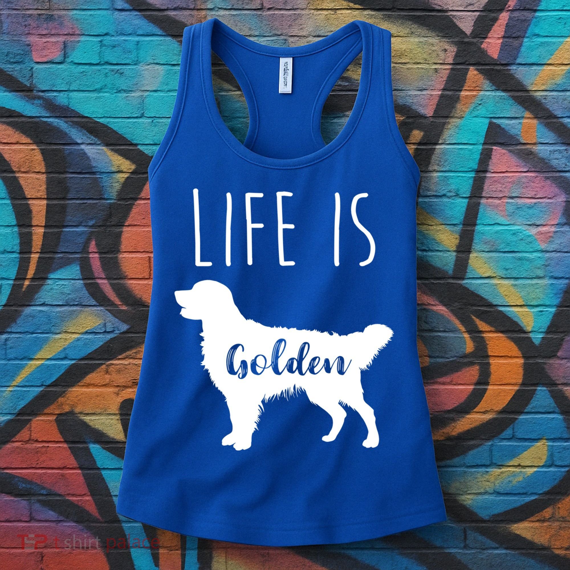 Life Is Golden Golden Retriever Cute Gift Women's Tank Top