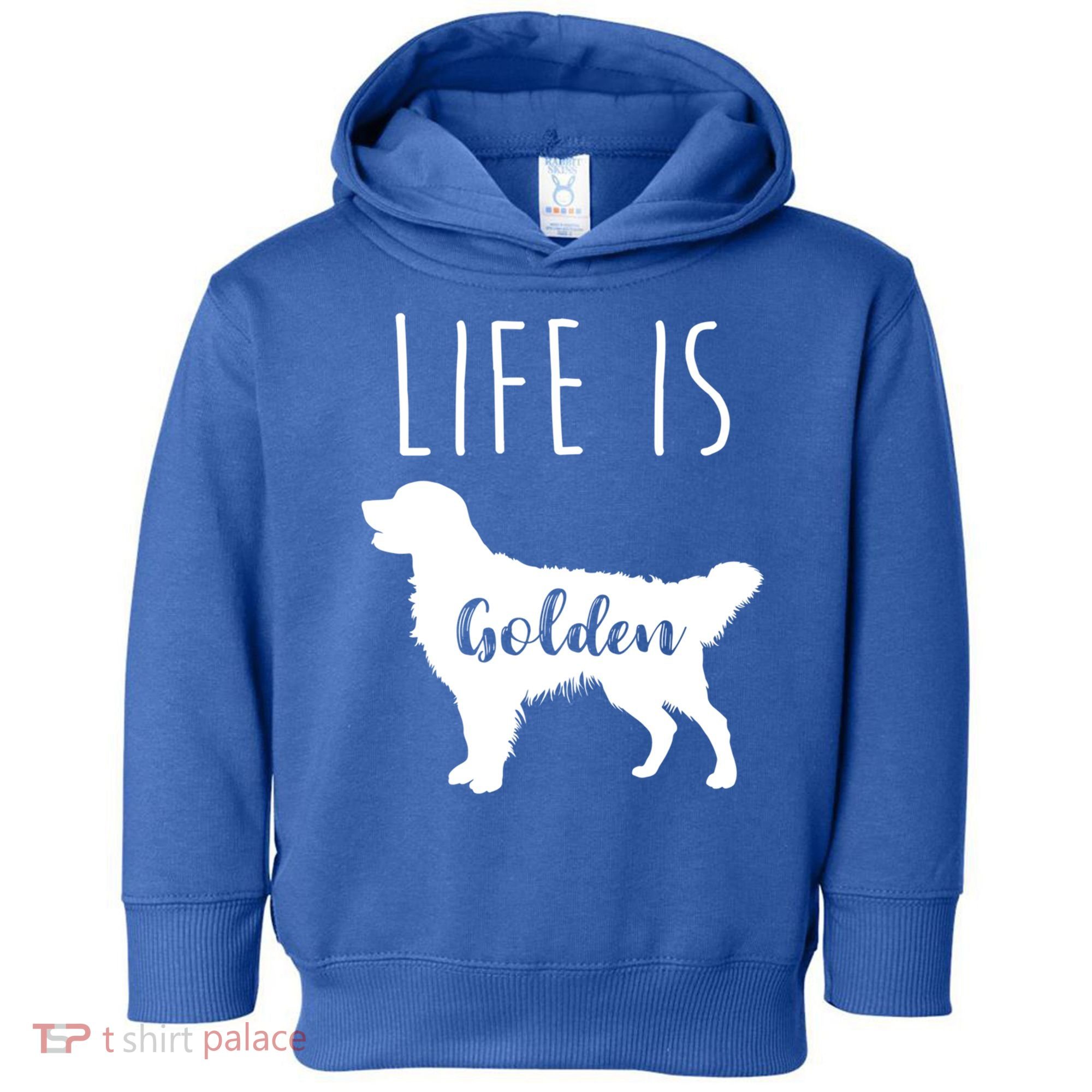 Life Is Golden Golden Retriever Cute Gift Toddler Hoodie
