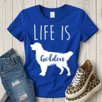 Life Is Golden Golden Retriever Cute Gift Women's T-Shirt thumb 3