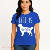 Life Is Golden Golden Retriever Cute Gift Women's T-Shirt thumb 4