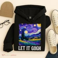 Let It Gogh Funny Art Starry Night Hoodie thumb 4