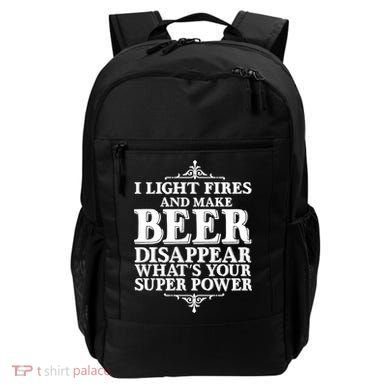 Light Fires And Make Beer Disappear  Backpack
