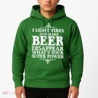 Light Fires And Make Beer Disappear  Hoodie thumb 2