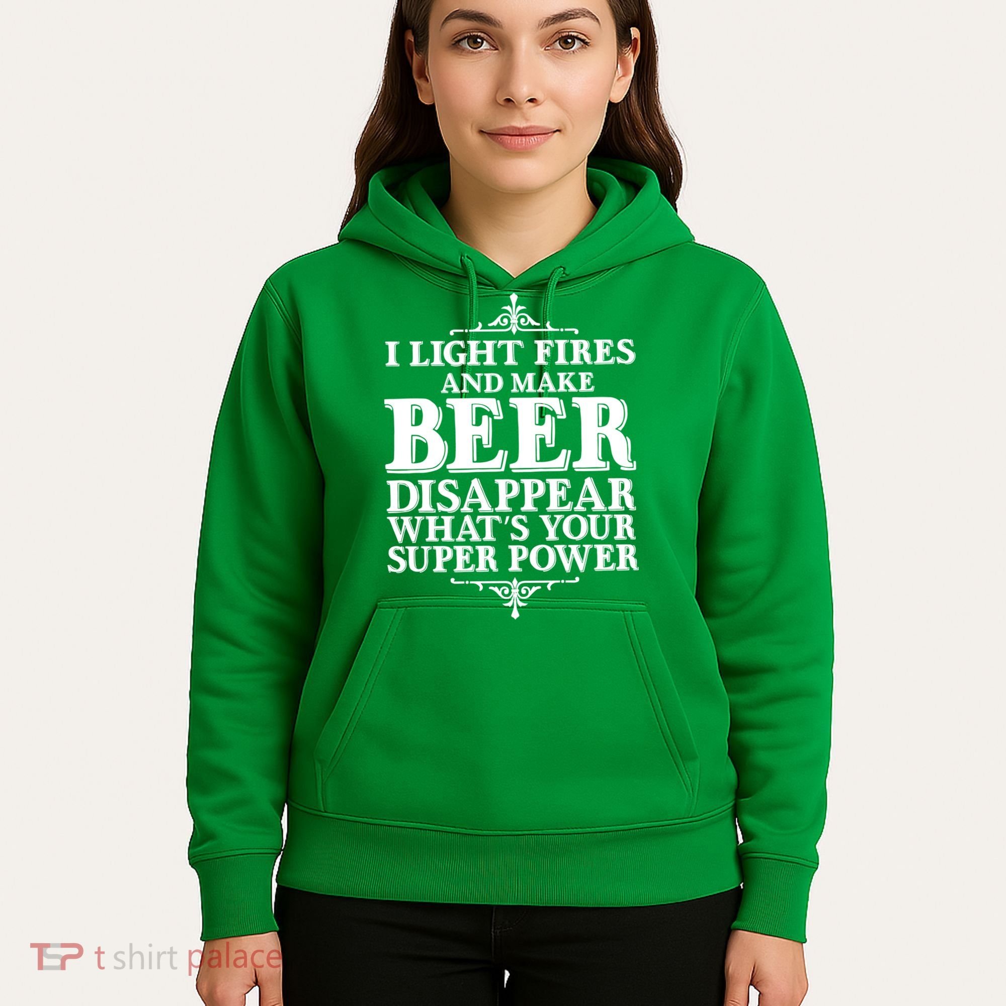 Light Fires And Make Beer Disappear  Hoodie