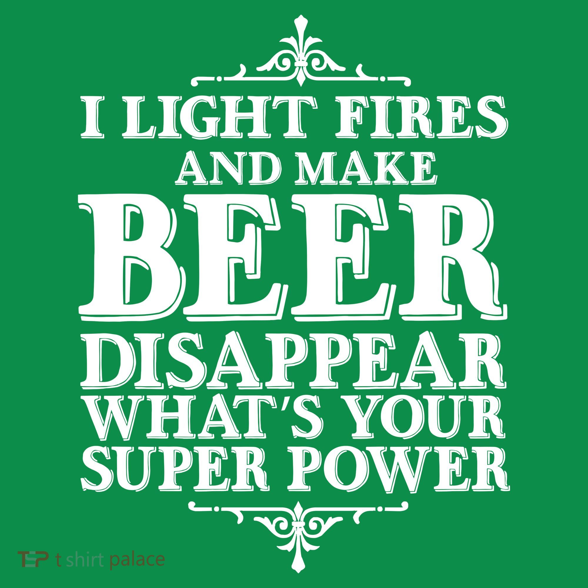 Light Fires And Make Beer Disappear  Button
