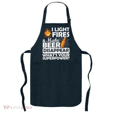 Light Fires Make Beer Disappear Superpower  Apron