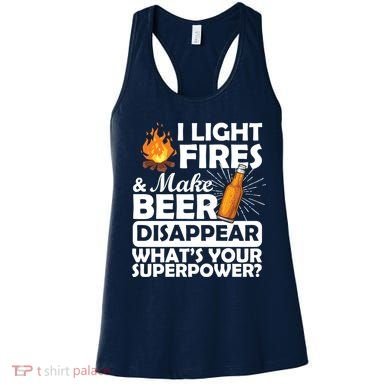 Light Fires Make Beer Disappear Superpower  Women's Tank Top