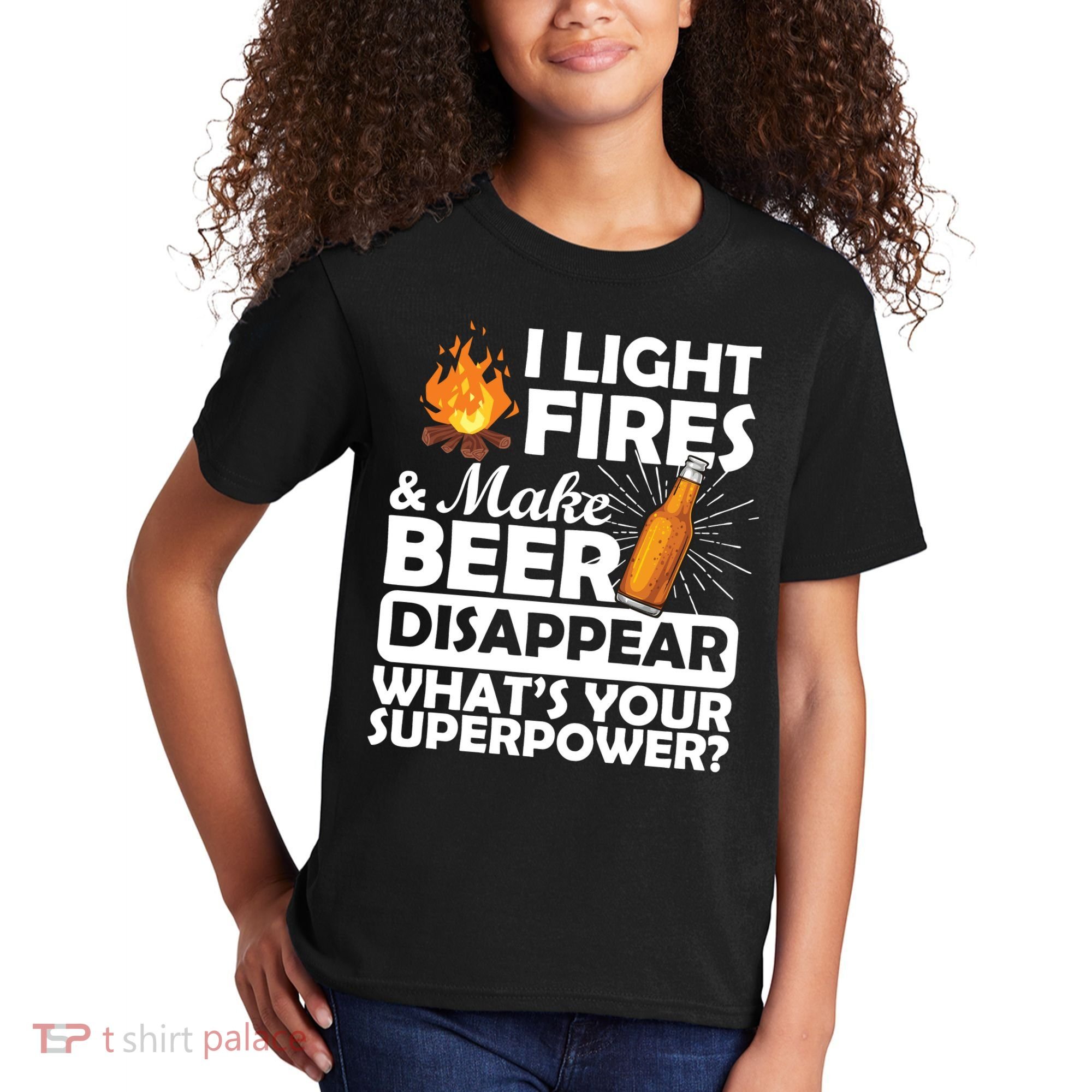 Light Fires Make Beer Disappear Superpower  Kids T-Shirt