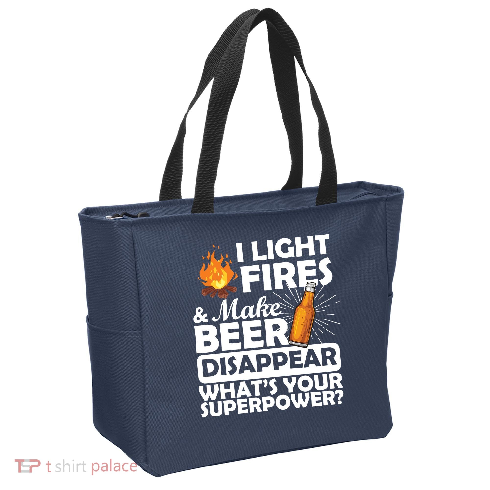Light Fires Make Beer Disappear Superpower  Tote Bag