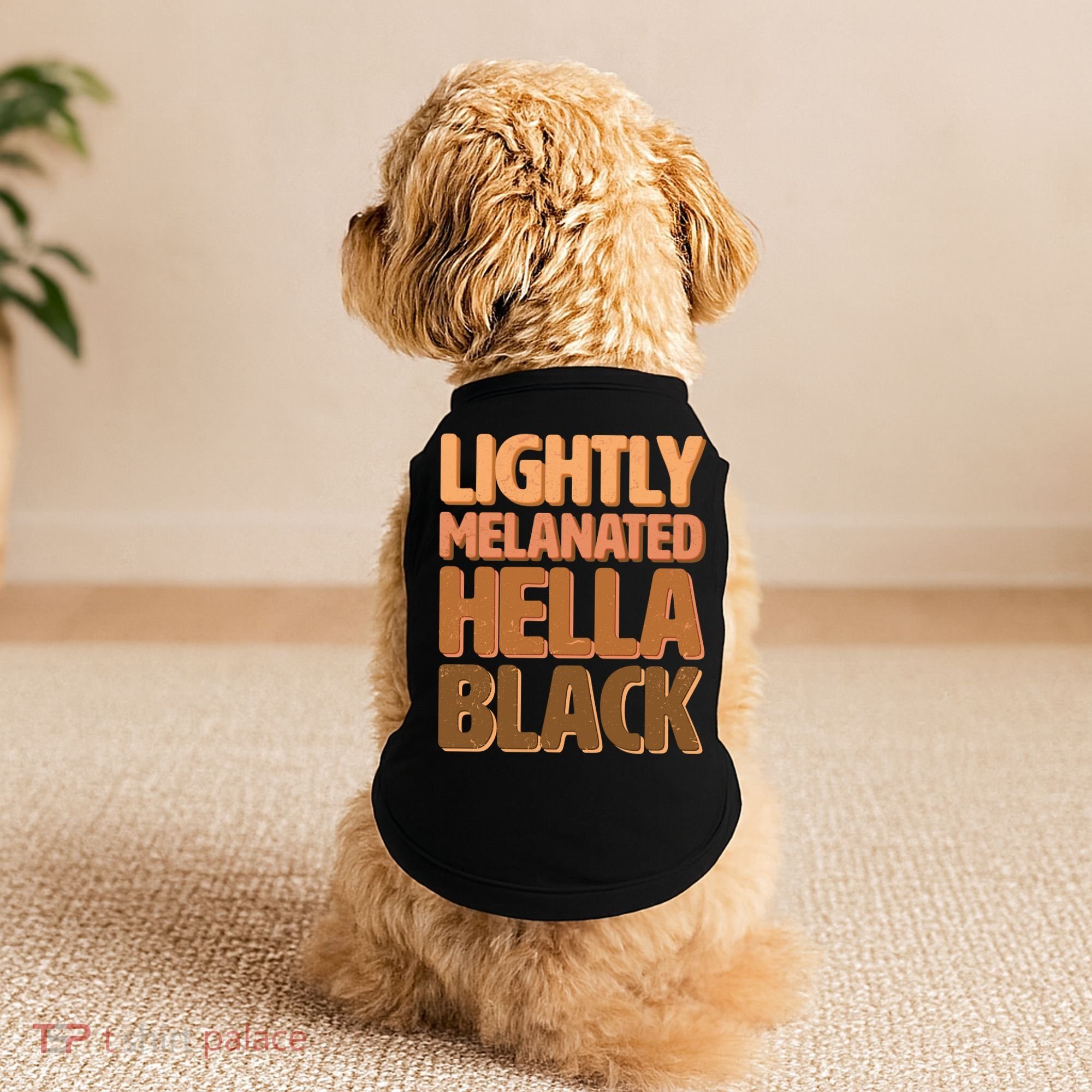 Lightly Melanated Hella Black Doggie Tank