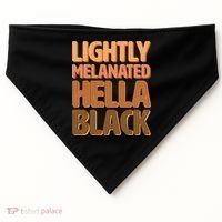 Lightly Melanated Hella Black USA-Made Doggie Bandana thumb 0