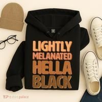 Lightly Melanated Hella Black Hoodie thumb 4