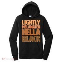 Lightly Melanated Hella Black Women's Hoodie thumb 0
