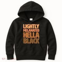 Lightly Melanated Hella Black Kids Hoodie thumb 0