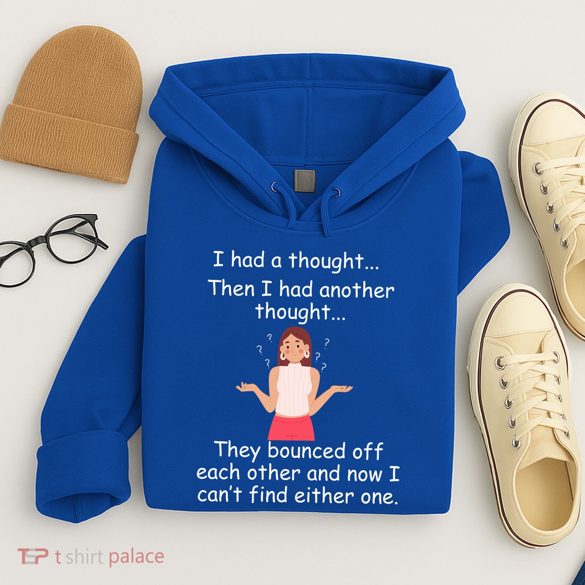Lady I Had A Thought Funny Sarcastic Old Or Older Person Cool Gift Hoodie