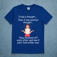 Lady I Had A Thought Funny Sarcastic Old Or Older Person Cool Gift T-Shirt thumb 5
