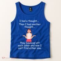 Lady I Had A Thought Funny Sarcastic Old Or Older Person Cool Gift Tank Top thumb 2