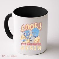Look It's Halloween Again Coffee Mug thumb 0