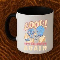 Look It's Halloween Again Coffee Mug thumb 2