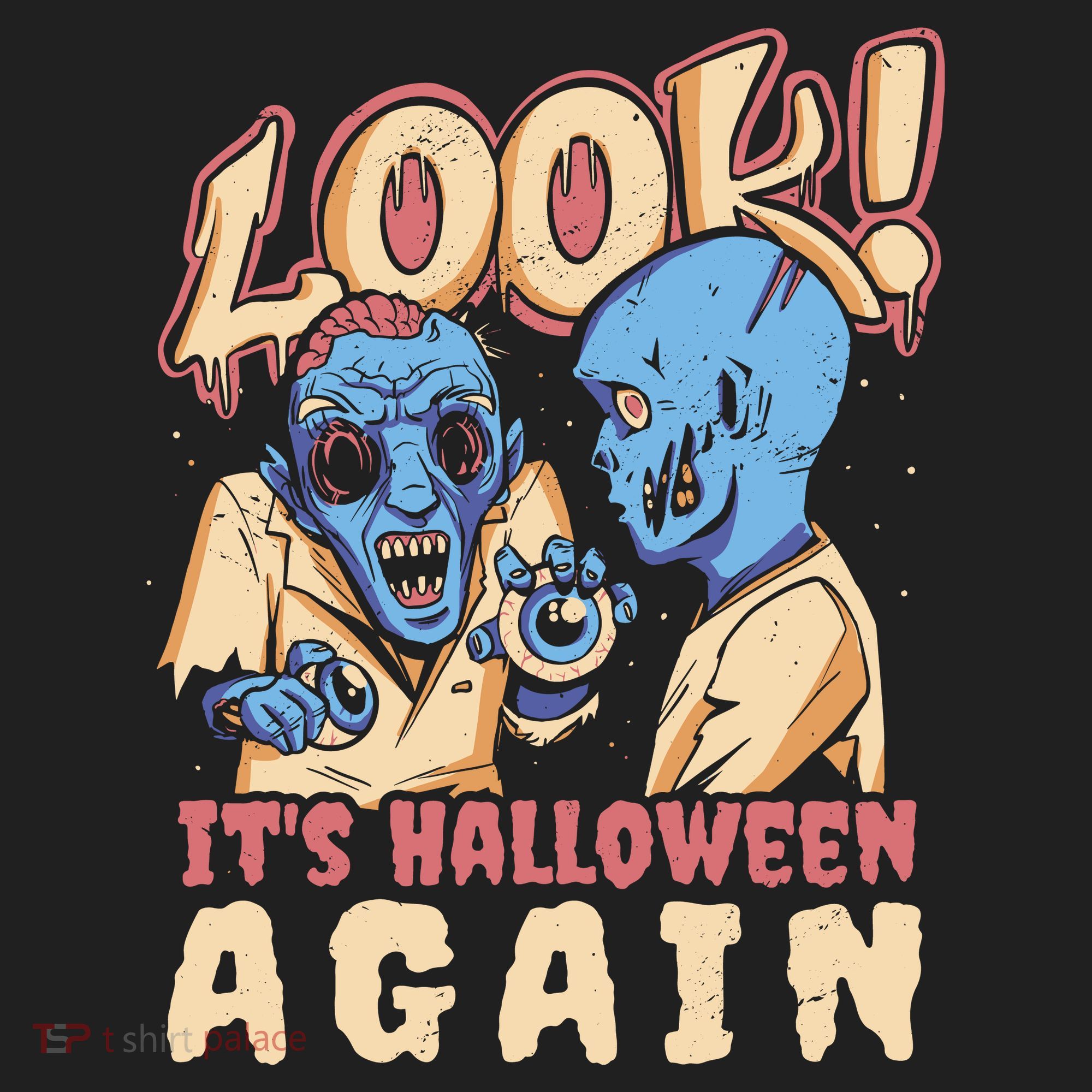 Look It's Halloween Again Tumbler