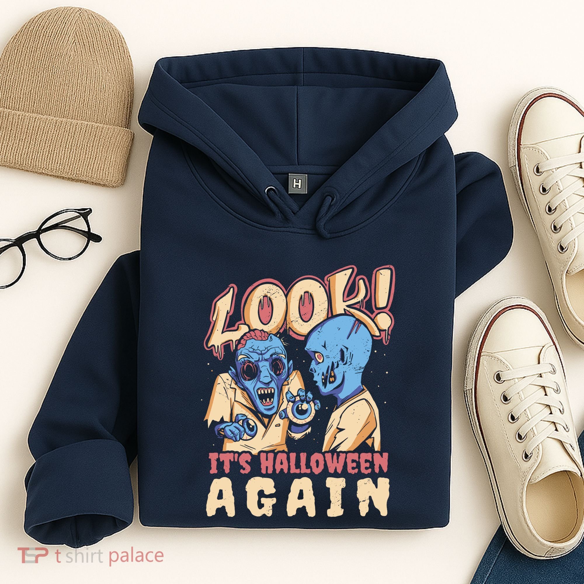 Look It's Halloween Again Hoodie