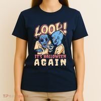 Look It's Halloween Again T-Shirt thumb 4