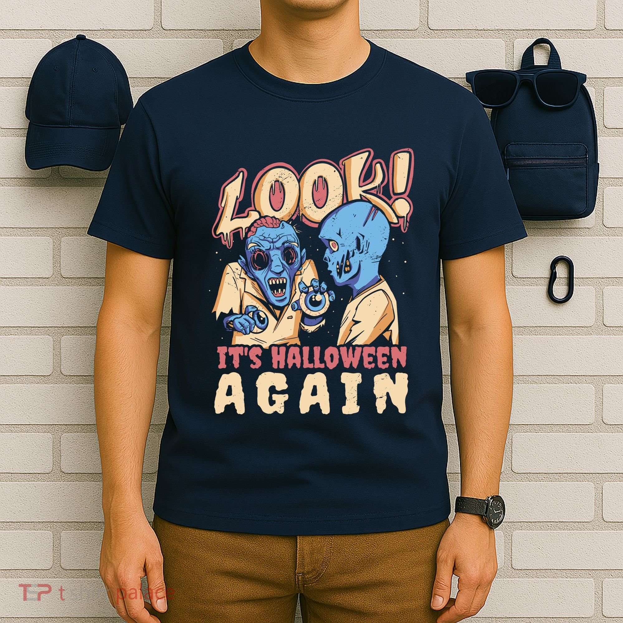 Look It's Halloween Again T-Shirt