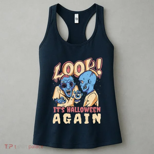 Look It's Halloween Again Women's Tank Top