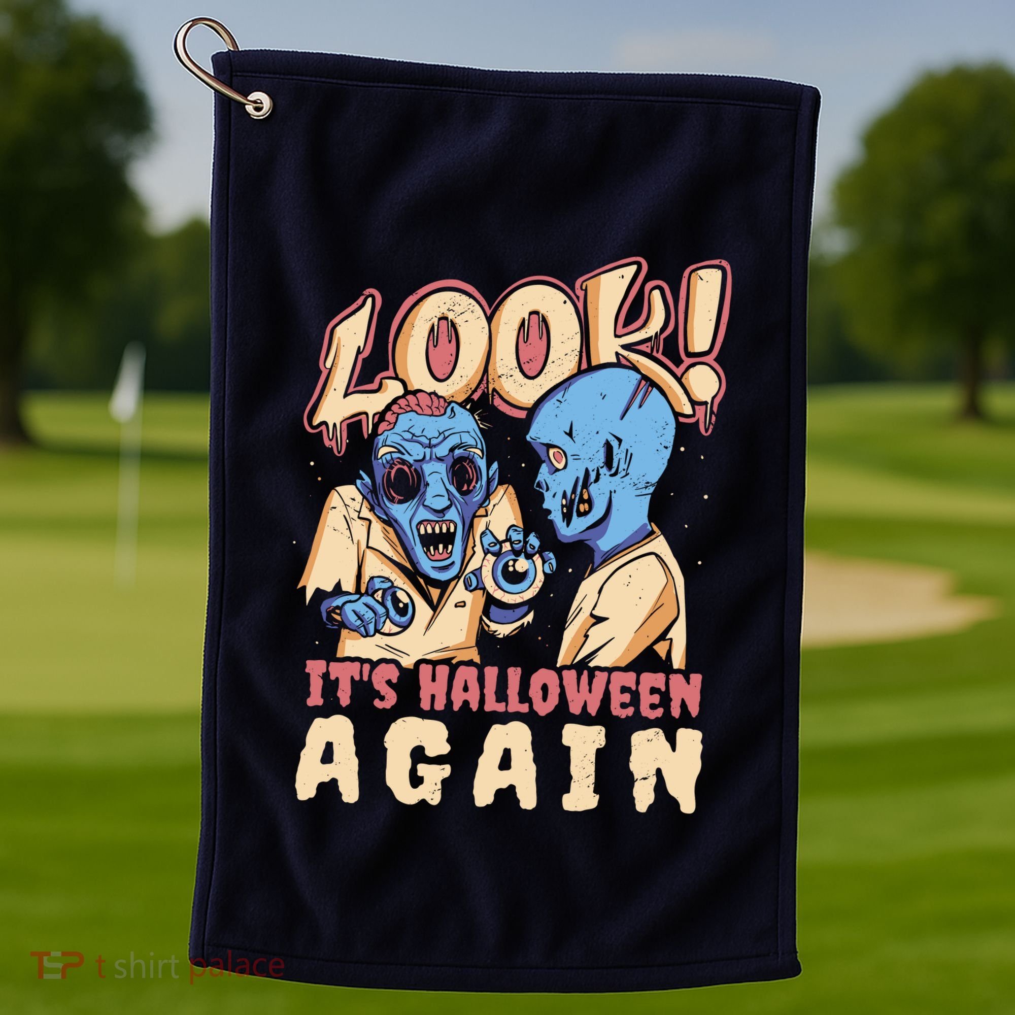 Look It's Halloween Again Golf Towel