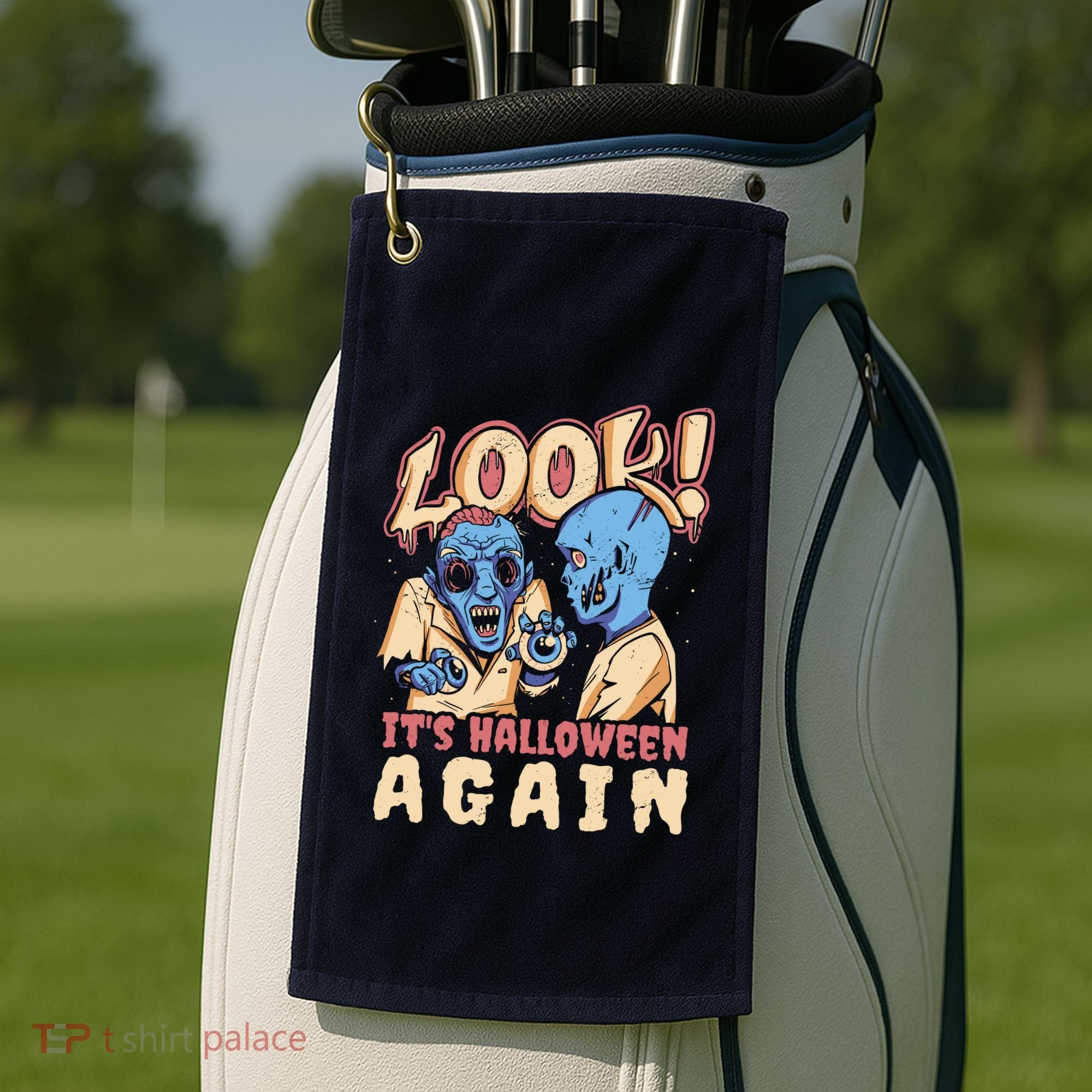 Look It's Halloween Again Golf Towel
