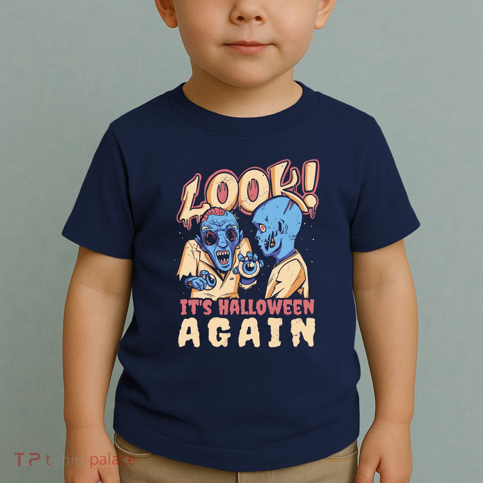 Look It's Halloween Again Toddler T-Shirt