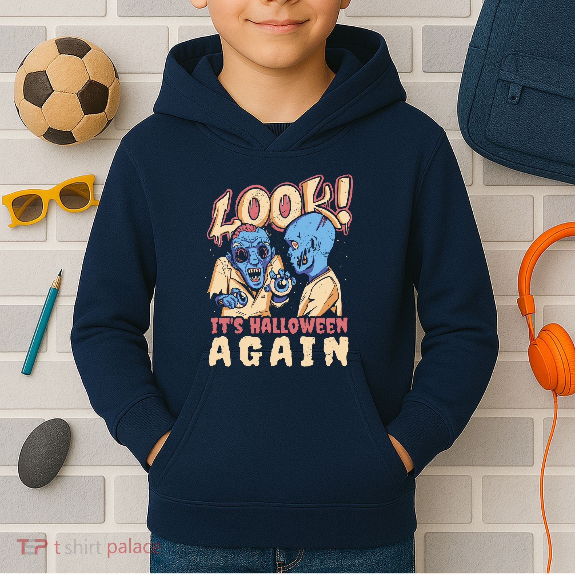 Look It's Halloween Again Kids Hoodie