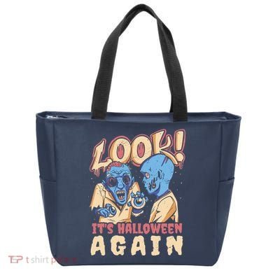 Look It's Halloween Again Tote Bag