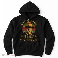 Life Is Hard It’s Harder If You’re Stupid Hoodie thumb 0