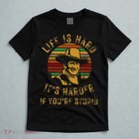 Life Is Hard It’s Harder If You’re Stupid T-Shirt thumb 5