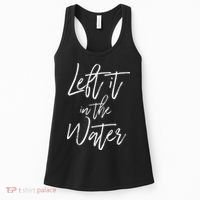 Left It In The Water Baptism Believers Baptizing Faith Women's Tank Top thumb 0