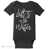 Left It In The Water Baptism Believers Baptizing Faith Baby Bodysuit thumb 0