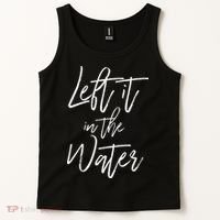 Left It In The Water Baptism Believers Baptizing Faith Tank Top thumb 2