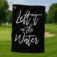 Left It In The Water Baptism Believers Baptizing Faith Golf Towel thumb 1