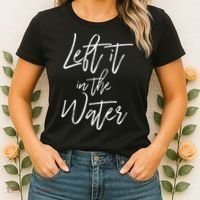 Left It In The Water Baptism Believers Baptizing Faith Women's T-Shirt thumb 2