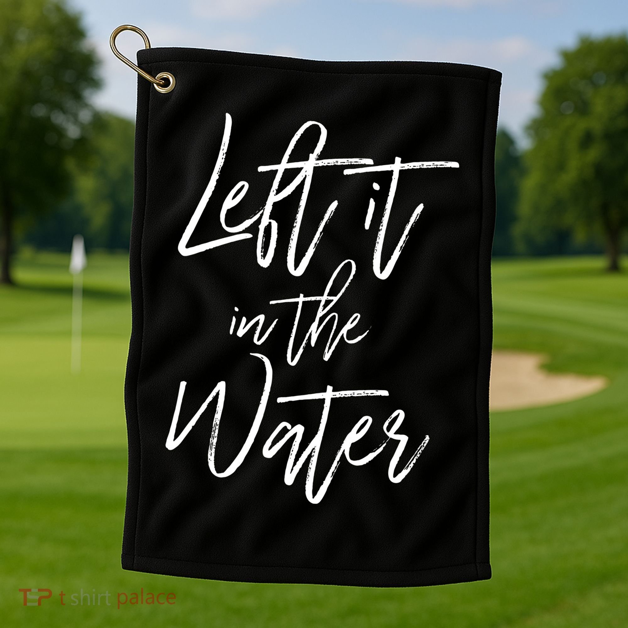 Left It In The Water Christian Faith Baptism Golf Towel