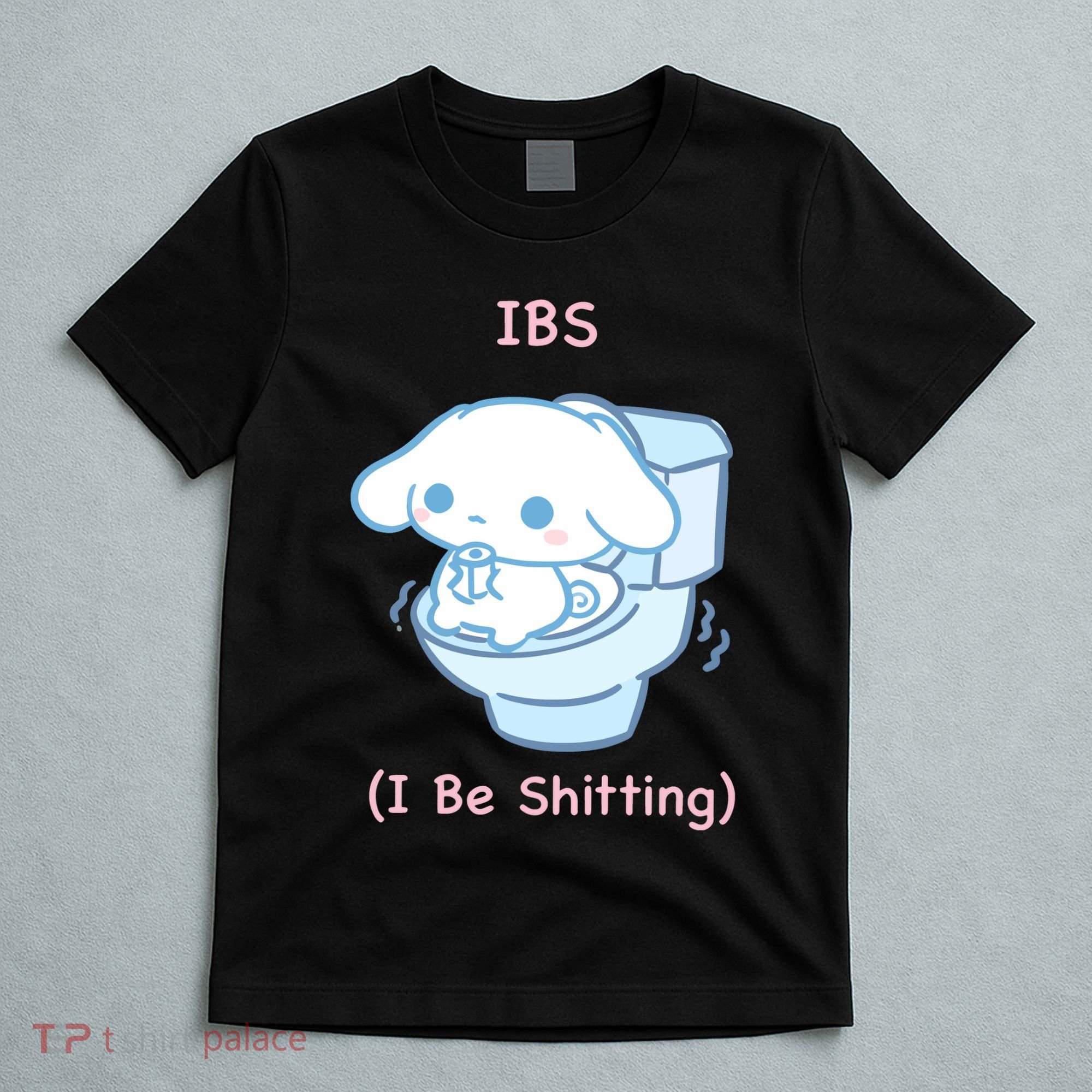 Limited Ibs I Be Shitting T-Shirt