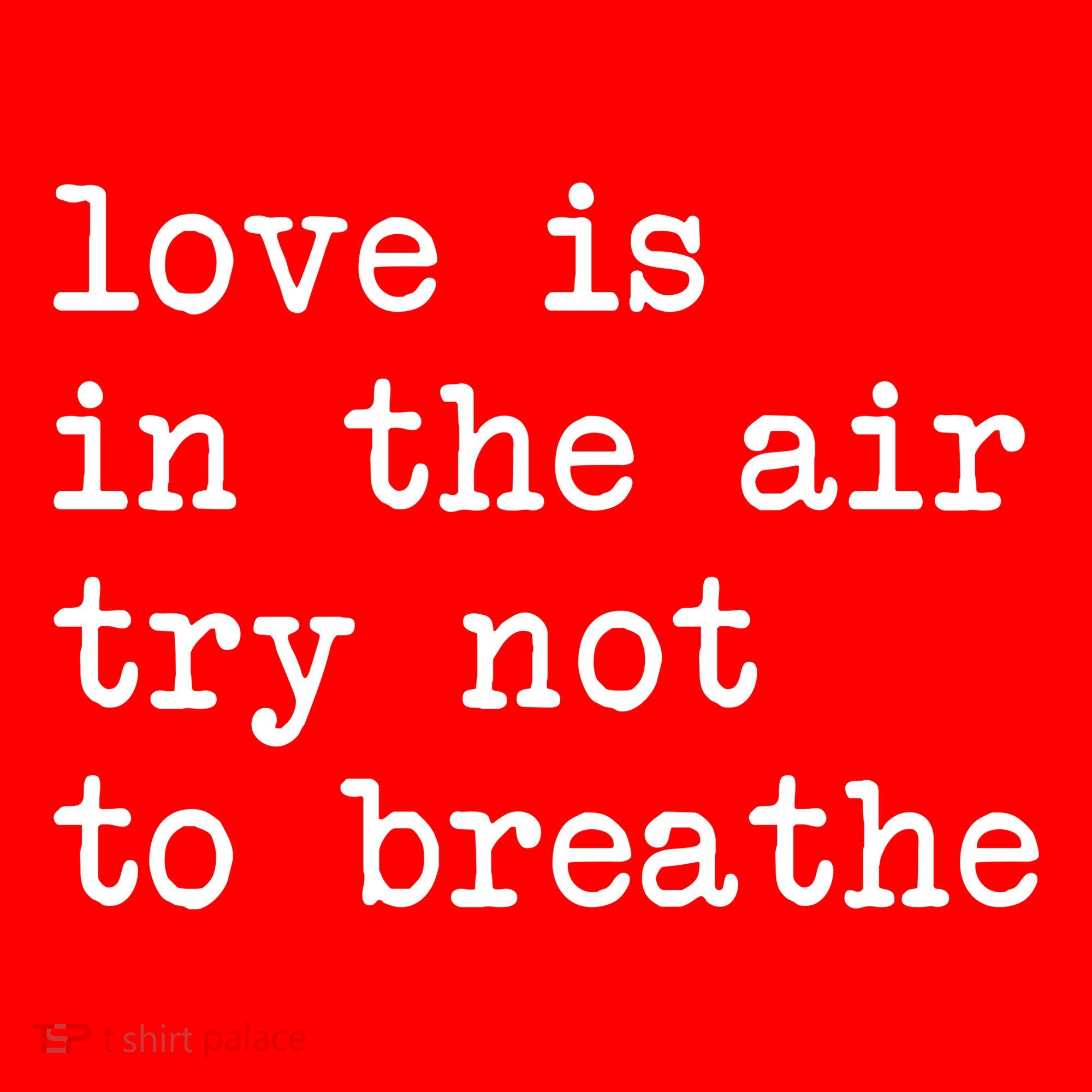 Love Is In The Air Try Not To Breathe Funny Valentines Day Baby Bodysuit