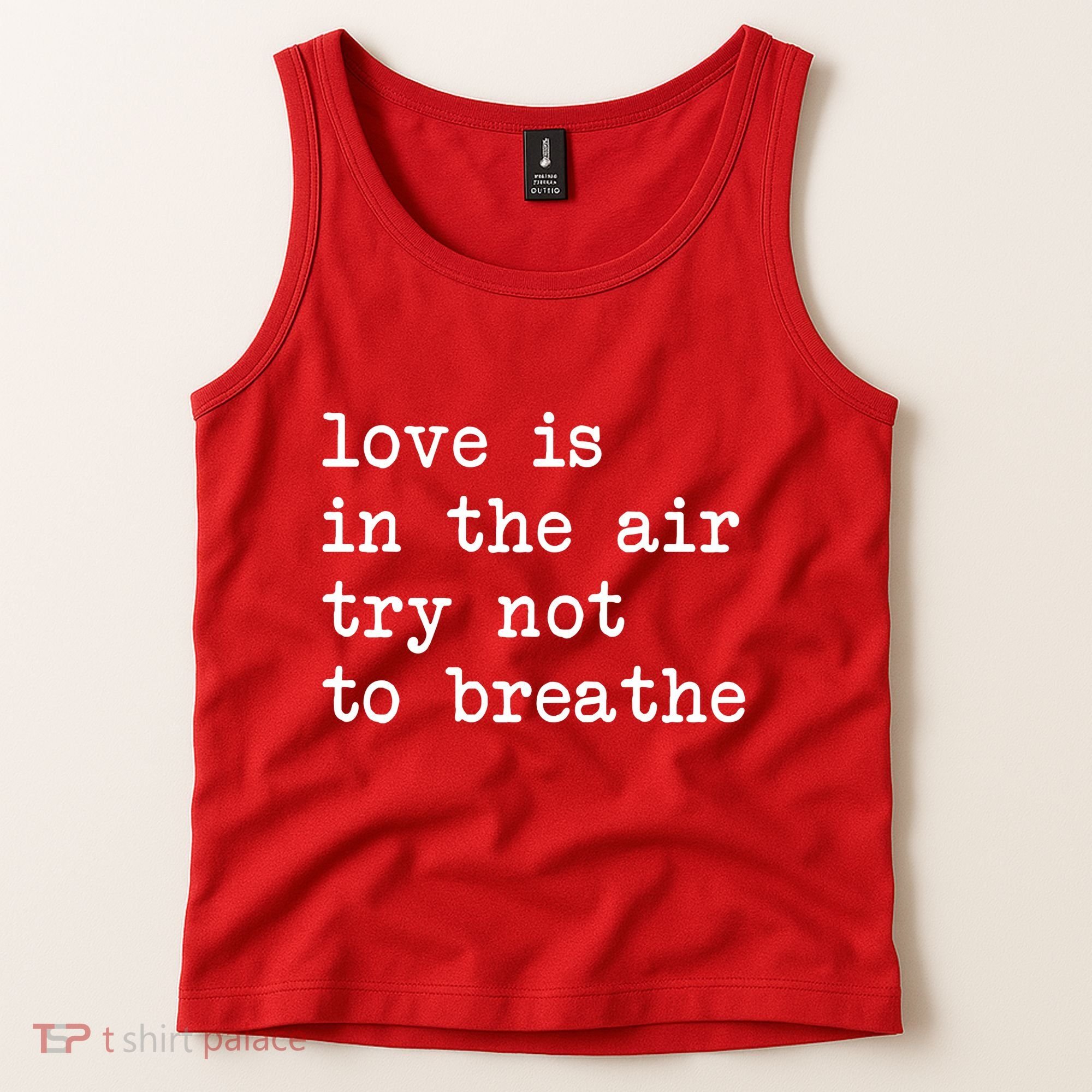 Love Is In The Air Try Not To Breathe Funny Valentines Day Tank Top