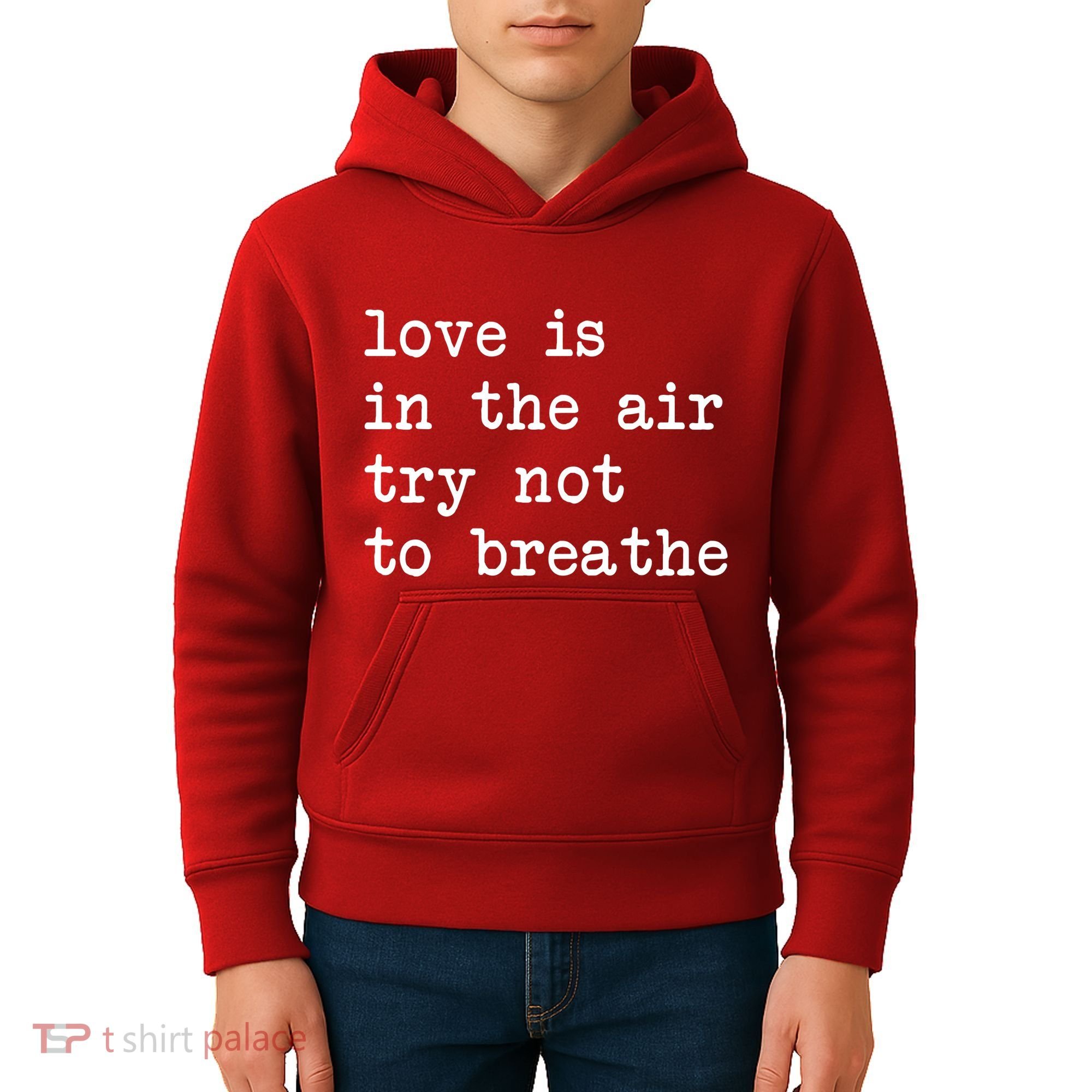 Love Is In The Air Try Not To Breathe Funny Valentines Day Kids Hoodie