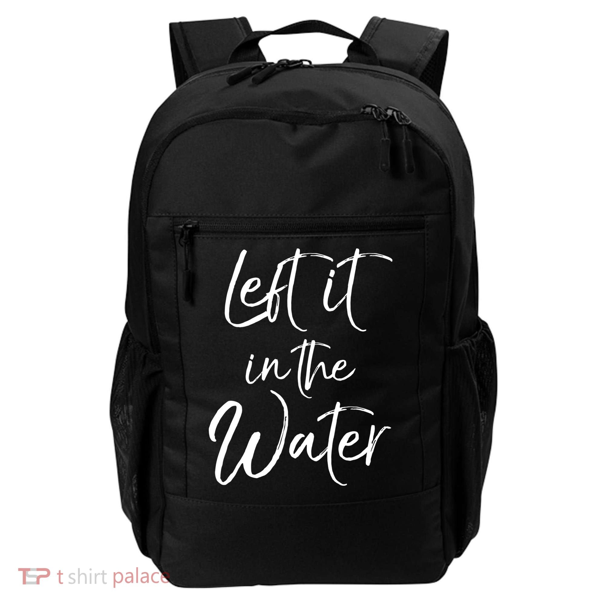 Left It In The Water Shirt Cute Christian Baptism Gift Backpack