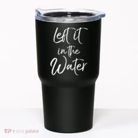 Left It In The Water Shirt Cute Christian Baptism Gift Tumbler thumb 0