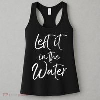 Left It In The Water Shirt Cute Christian Baptism Gift Women's Tank Top thumb 3