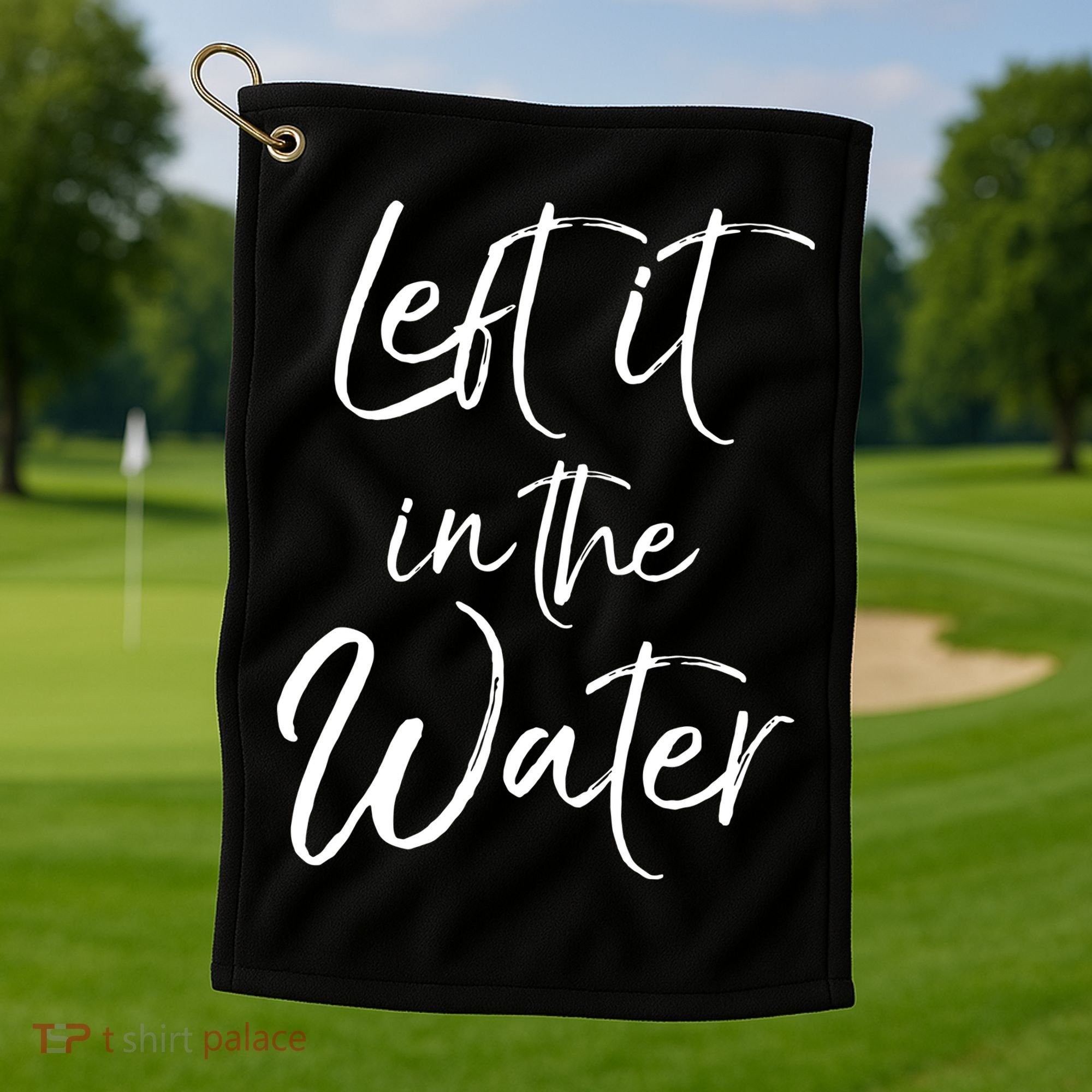 Left It In The Water Shirt Cute Christian Baptism Gift Golf Towel