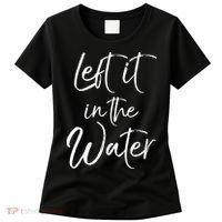 Left It In The Water Shirt Cute Christian Baptism Gift Women's T-Shirt thumb 0